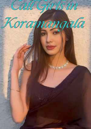 Sweety Call Girls in Koramangala